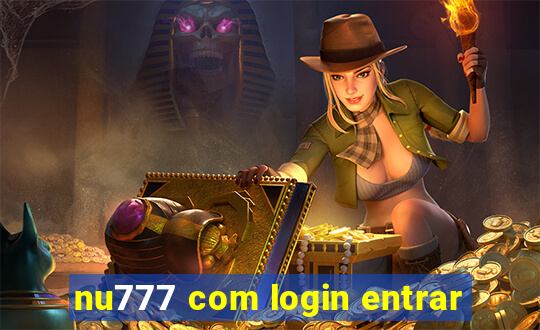 nu777 com login entrar